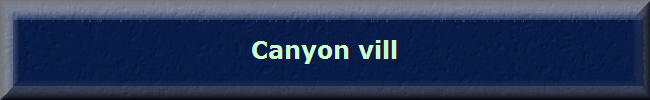 Canyon vill