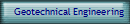 Geotechnical Engineering